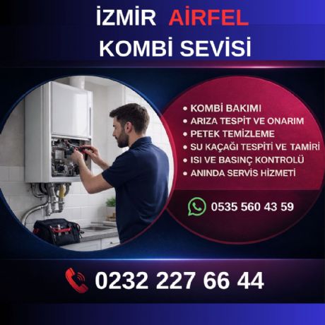 İzmir Airfel Kombi Sevisi