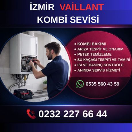 İzmir Vaillant Kombi Sevisi
